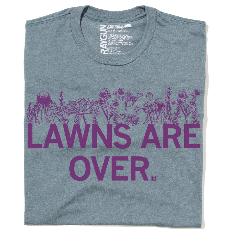 Lawns Are Over (R)